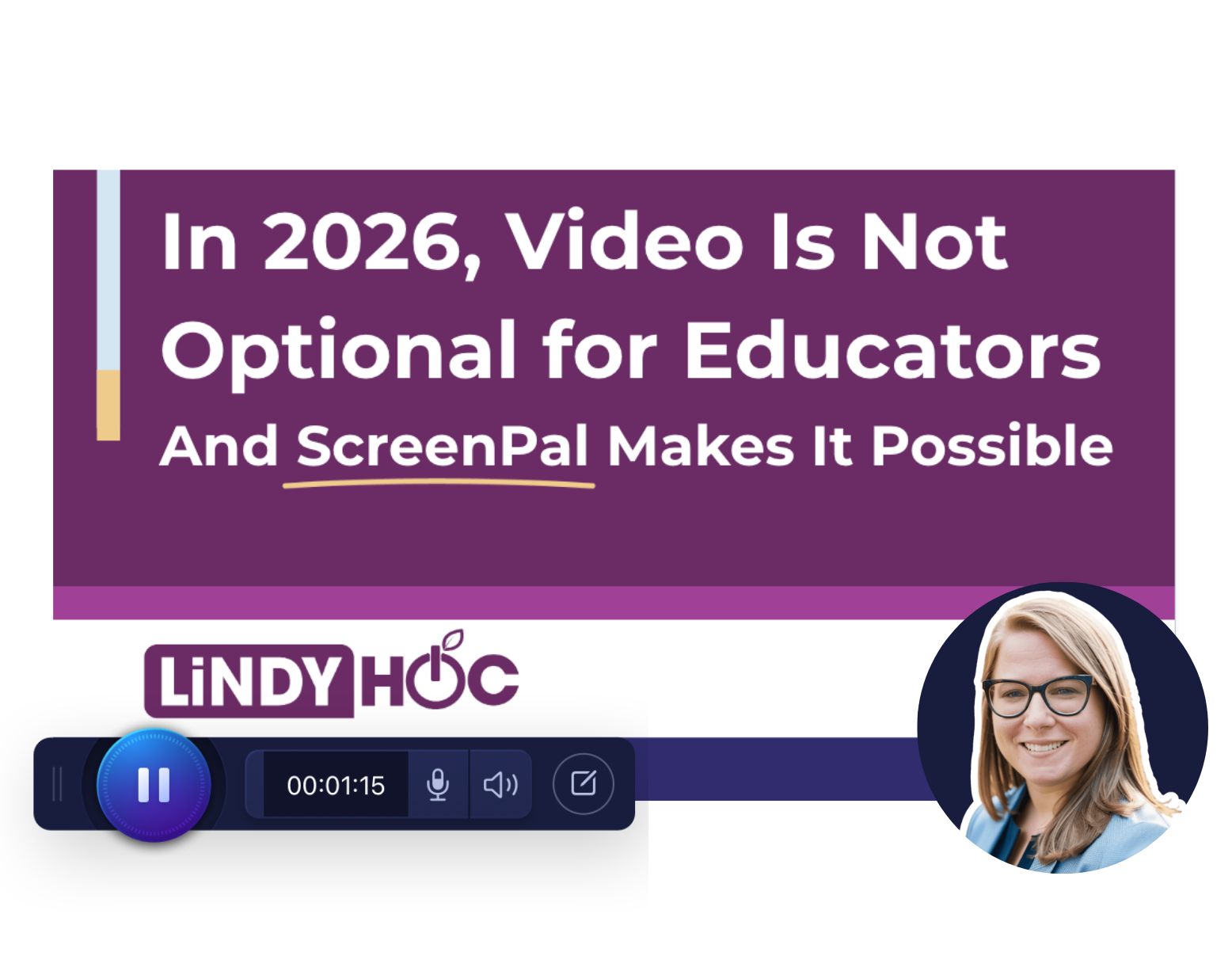 In 2026, video is not optional for educators… and ScreenPal makes it possible!