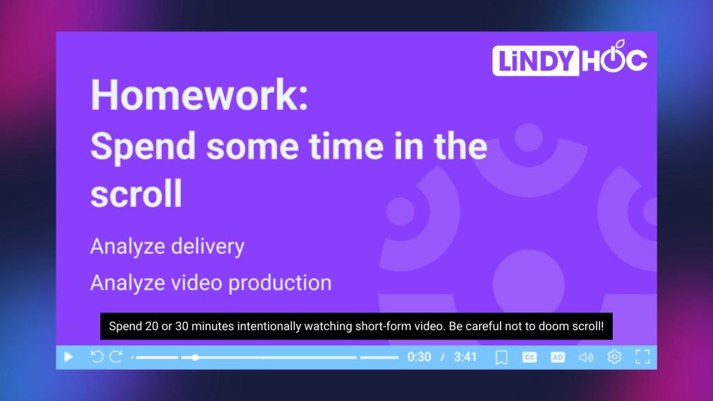 Purple video slide assigning homework to “spend some time in the scroll,” encouraging educators to analyze delivery and video production techniques to learn what makes short-form videos engaging.