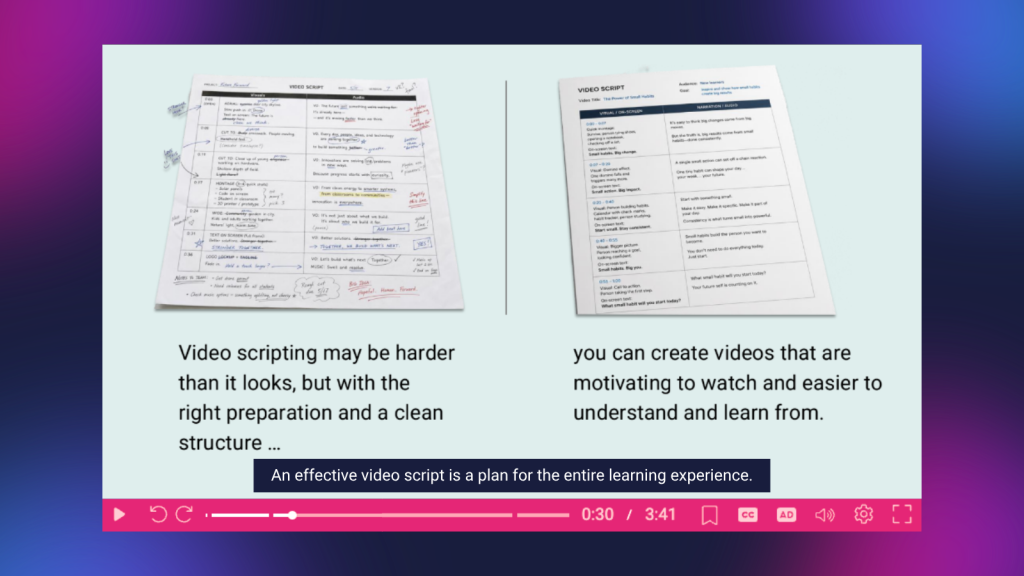 Side-by-side examples of a handwritten and polished video script showing how video scripting helps create clear, engaging learning videos.